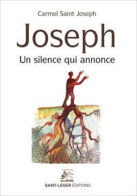 Joseph : un silence qui annonce