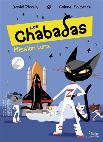 Les Chabadas. Vol. 17. Mission Lune