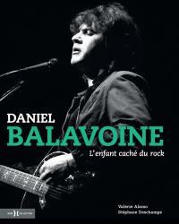 Daniel Balavoine : l'enfant caché du rock