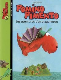 Pomino Pimento. Vol. 1. Les aventures d'un dragonneau