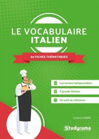 Le vocabulaire italien : 60 fiches thématiques
