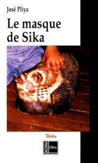 Le masque de Sika