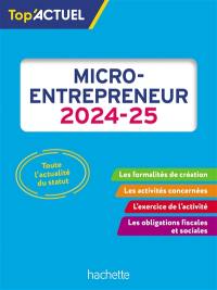 Micro-entrepreneur : 2024-2025