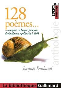 128 poèmes depuis Apollinaire jusqu'en 1968