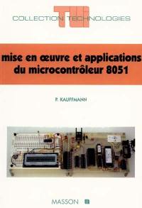 Mise en oeuvre et applications des microcontrôleurs 8051