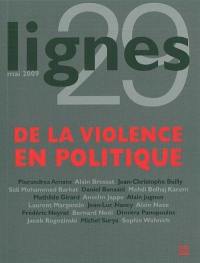 Lignes, n° 29. De la violence en politique