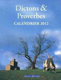 Dictons & proverbes : calendrier 2012