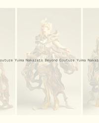 Yuima Nakazato : beyond couture