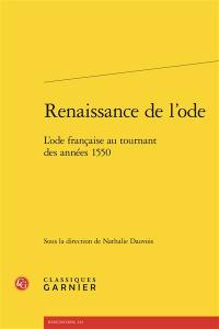 Renaissance de l'ode : l'ode française au tournant des années 1550