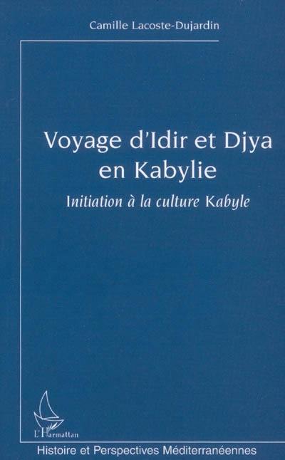 Voyage d'Idir et Djya en Kabylie : initiation à la culture kabyle