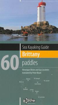 Brittany : sea kayaking guide : 60 paddles