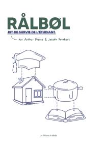 Ralbol : kit de survie de l'étudiant