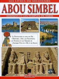 Abou Simbel : Assouan et les temples de Nubie