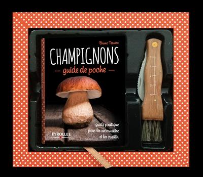 Champignons : guide de poche : guide pratique pour les reconnaître et les cueillir