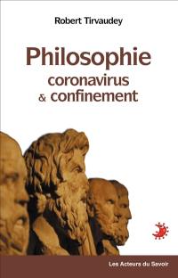 Philosophie : coronavirus & confinement
