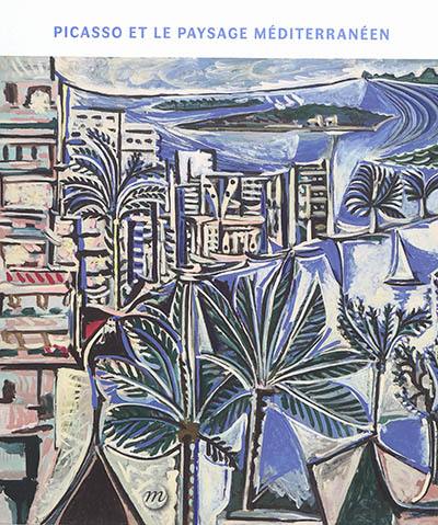 Picasso et le paysage méditerranéen