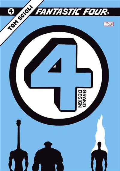 Fantastic Four : grand design. Vol. 1