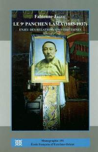 Le 9e Panchen Lama (1883-1937) : enjeu des relations sino-tibétaines