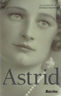 Astrid, 1905-1935
