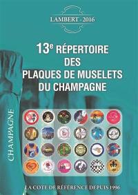 13e répertoire des plaques de muselets du champagne : 2016
