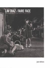 Lav Diaz : faire face