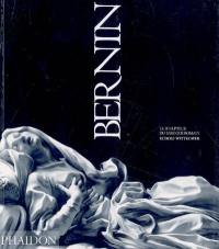 Bernin : le sculpteur du baroque romain