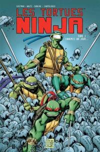 Les tortues ninja. Vol. 2. Ennemis un jour...