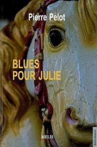 Blues pour Julie