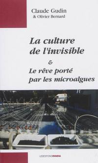 La culture de l'invisible