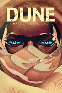 Dune : maison Atréides. Vol. 2