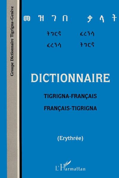 Dictionnaire tigrigna-français, français-tigrigna : Erythrée