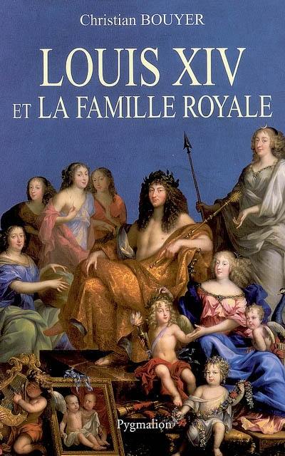 Louis XIV et la famille royale