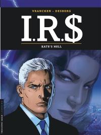 IRS. Vol. 18. Kate's Hell