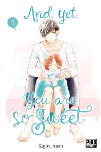 And yet, you are so sweet. Vol. 4