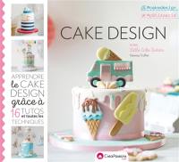 Cake design avec Little Cake Sisters : apprendre le cake design grâce à 15 tutos et toutes les techniques
