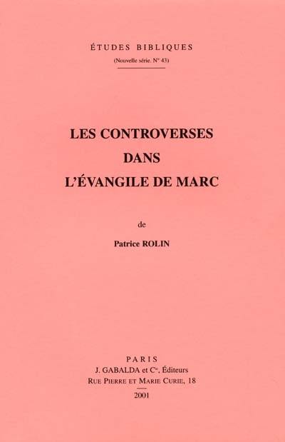 Les controverses dans l'Évangile de Marc