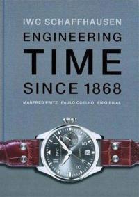 IWC Schaffhausen : engineering time since 1868