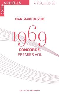 1969 : Concorde, premier vol