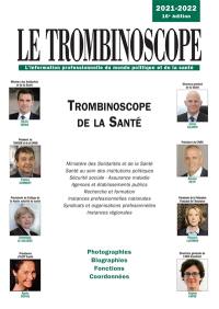 Trombinoscope de la santé 2021-2022 : photographies, biographies, fonctions, coordonnées