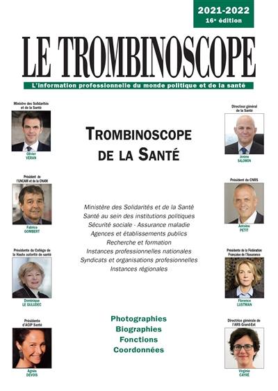Trombinoscope de la santé 2021-2022 : photographies, biographies, fonctions, coordonnées
