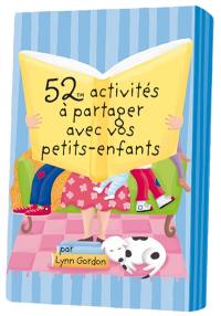 52 activités à partager avec vos petits-enfants