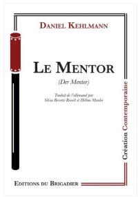 Le mentor. Der Mentor