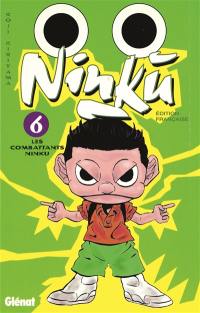 Ninku. Vol. 6. Les combattants Ninku