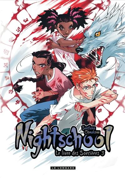 Nightschool : le livre des sorcières. Vol. 3