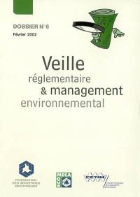 Veille réglementaire et management environnemental