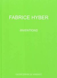 Fabrice Hyber, Inventions