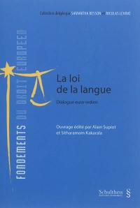 La loi de la langue : dialogue euro-indien