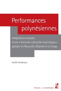 Performances polynésiennes : adaptations locales d'une formule culturelle-touristique globale en Nouvelle-Zélande et à Tonga