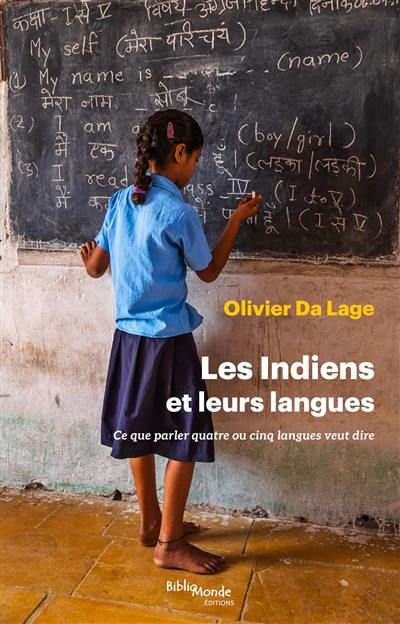 Les Indiens et leurs langues : ce que parler quatre ou cinq langues veut dire