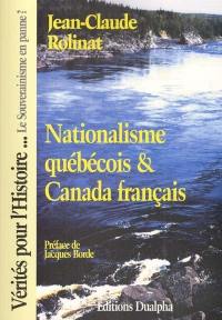 Nationalisme québécois & Canada français